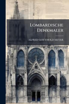 Lombardische Denkmaler