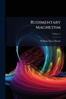 Rudimentary Magnetism