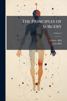 The Principles of Surgery