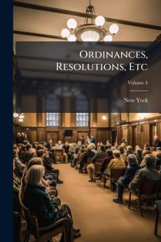 Ordinances Resolutions Etc; Volume 4