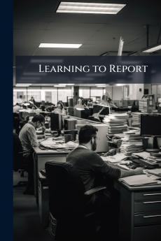 Learning to Report