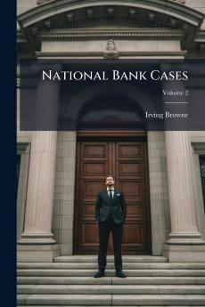 National Bank Cases