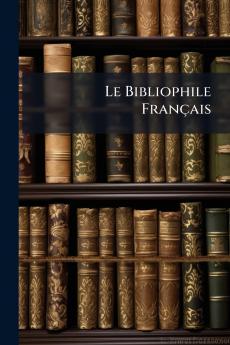 Le Bibliophile Français