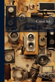 Camera; Volume 20