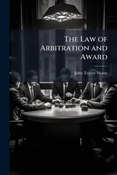 The Law of Arbitration and Award
