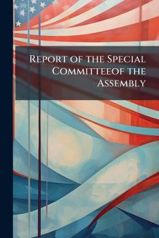 Report of the Special Committeeof the Assembly