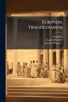 Euripidis Tragoediarum