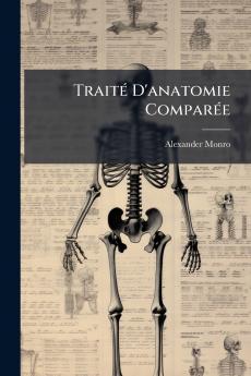 Traité D'anatomie Comparée