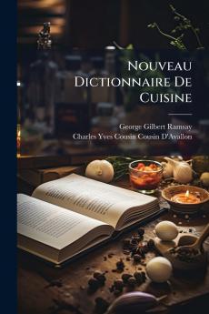 Nouveau Dictionnaire De Cuisine