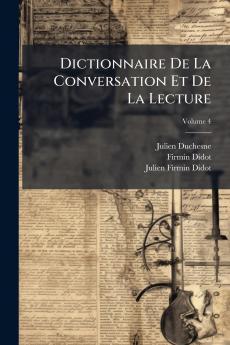Dictionnaire De La Conversation Et De La Lecture