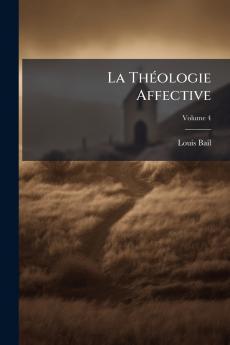 La Théologie Affective
