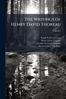 The Writings of Henry David Thoreau; Volume 1