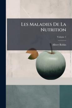 Les Maladies De La Nutrition