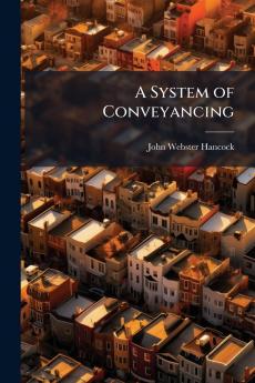 A System of Conveyancing