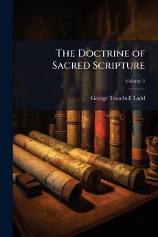 The Doctrine of Sacred Scripture