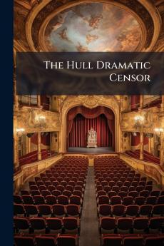 The Hull Dramatic Censor