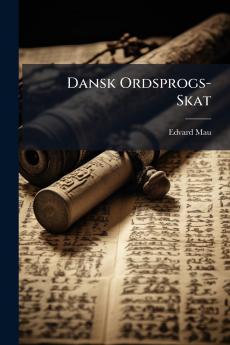 Dansk Ordsprogs-Skat
