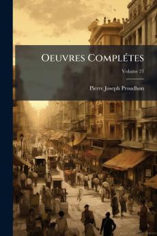 Oeuvres Complétes; Volume 21