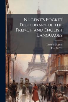 Nugent's Pocket Dictionary of the French and English Languages