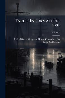 Tariff Information 1921