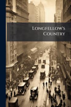 Longfellow's Country