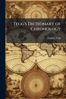 Tegg's Dictionary of Chronology