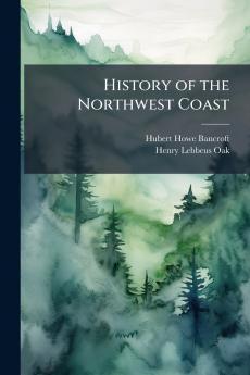 History of the Northwest Coast