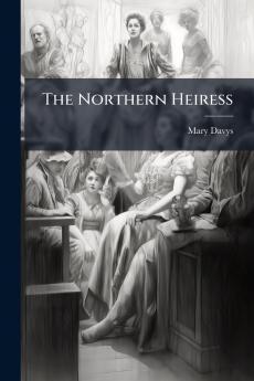 The Northern Heiress