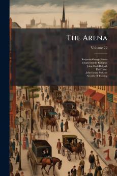 The Arena; Volume 22