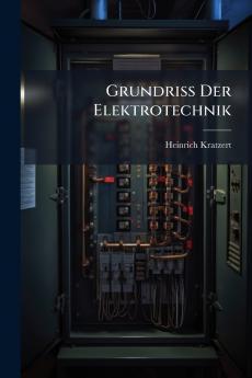 Grundriss Der Elektrotechnik