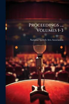 Proceedings ... Volumes 1-3