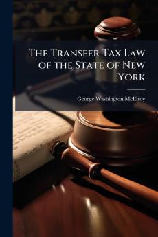 The Transfer Tax Law of the State of New York