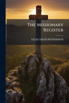 The Missionary Register