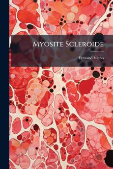 Myosite Scleroide