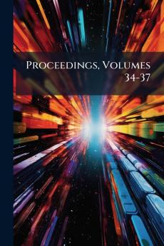 Proceedings Volumes 34-37