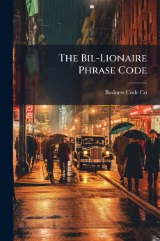 The Bil-Lionaire Phrase Code