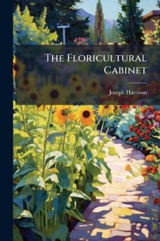 The Floricultural Cabinet