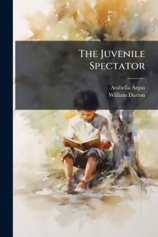 The Juvenile Spectator