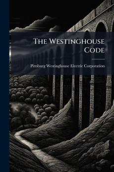 The Westinghouse Code