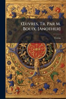 Œuvres Tr. Par M. Bouix. [Another]