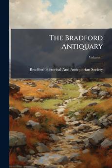 The Bradford Antiquary