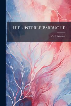 Die Unterleibsbruche