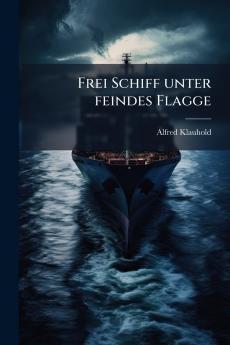 Frei Schiff unter feindes Flagge