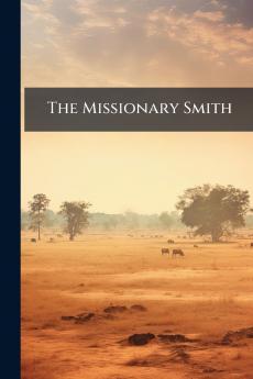 The Missionary Smith