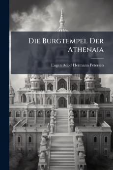 Die Burgtempel Der Athenaia