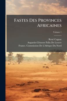 Fastes Des Provinces Africaines