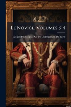 Le Novice Volumes 3-4