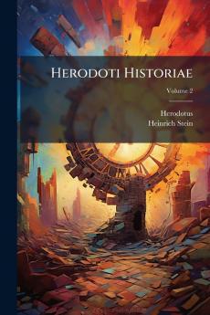 Herodoti Historiae; Volume 2
