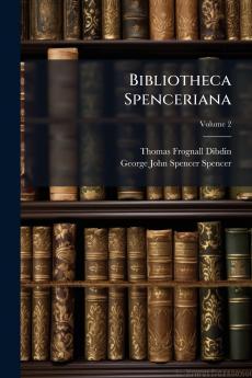 Bibliotheca Spenceriana
