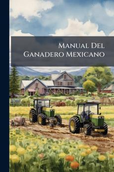 Manual Del Ganadero Mexicano